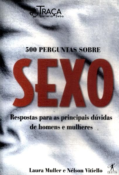 500 Perguntas Sobre Sexo