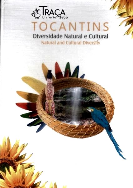 Tocantins: Diversidade Natural E Cultural