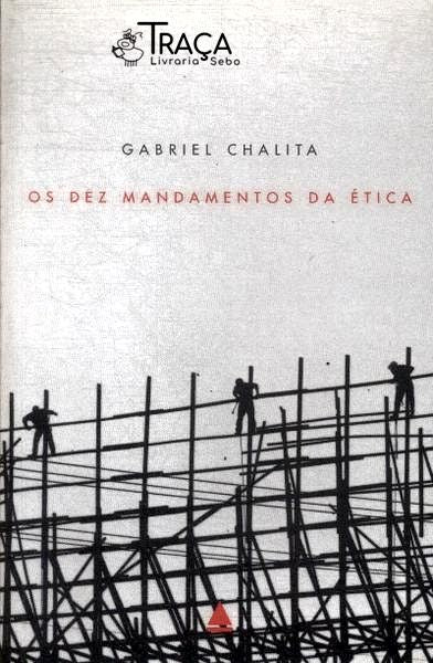 Os Dez Mandamentos Da Ética