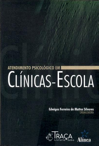 Atendimento Psicológico Em Clínicas-escola (2006)