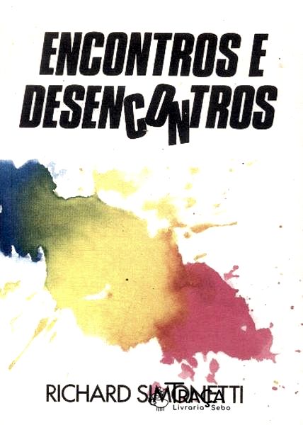 Encontros e Desencontros