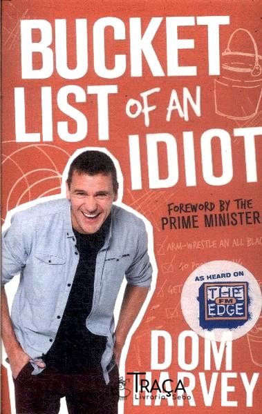 Bucket List Of An Idiot