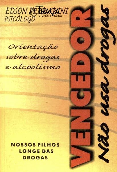 Vencedor Não Usa Drogas