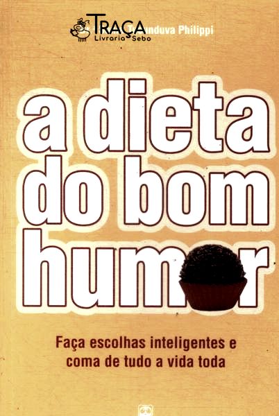 A Dieta do Bom Humor