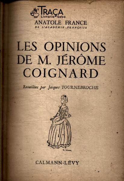 Les Opinions de M. Jérôme Coignard