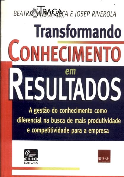 Transformando Conhecimento em Resultados