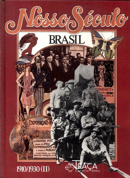 Nosso Século Brasil: Anos De Crise E Criação Vol 2