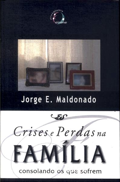 Crises e Perdas Na Família