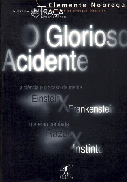 O Glorioso Acidente