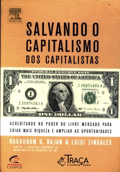 Salvando o Capitalismo dos Capitalistas