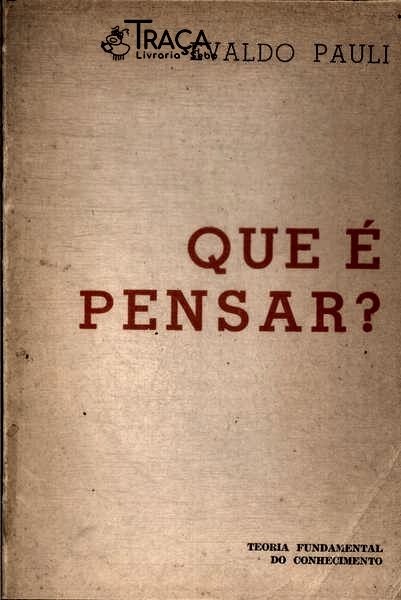 Que É Pensar?