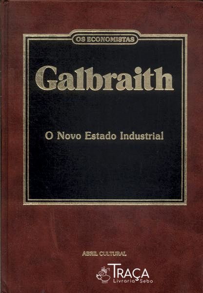 Os Economistas: Galbraith