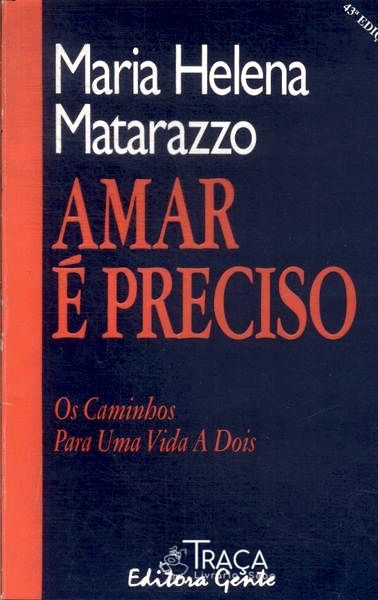 Amar É Preciso