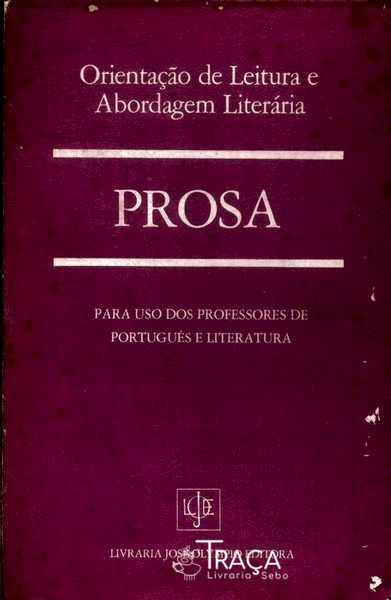 Orientação de Leitura e Abordagem Literária: Prosa
