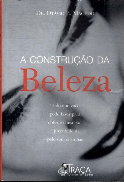 A Construção da Beleza