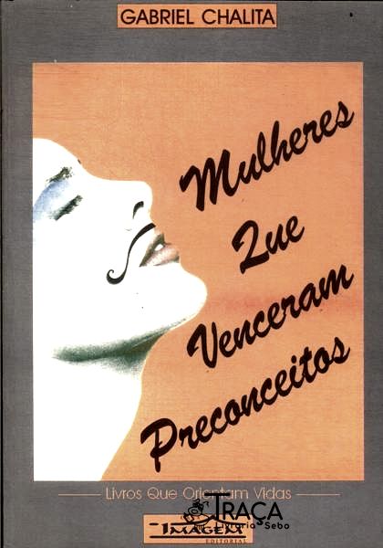 Mulheres Que Venceram Preconceitos