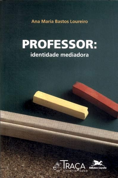 Professor: Identidade Mediadora