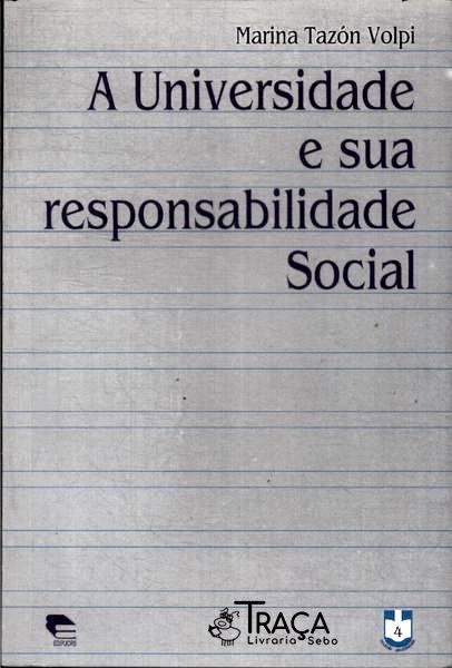 A Universidade e Sua Responsabilidade Social