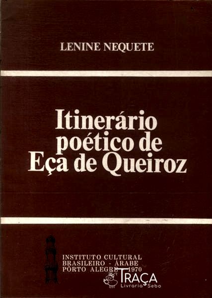 Itinerário Poético de Eça de Queiroz