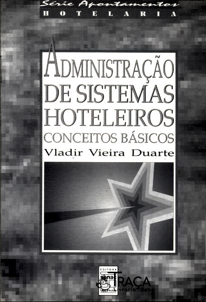Administração de Sistemas Hoteleiros: Conceitos Básicos