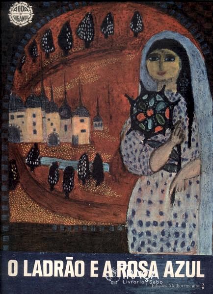 O Ladrão E A Rosa Azul