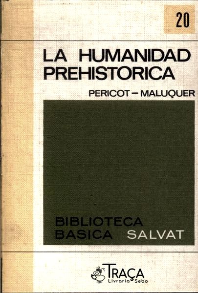 La Humanidad Prehistorica