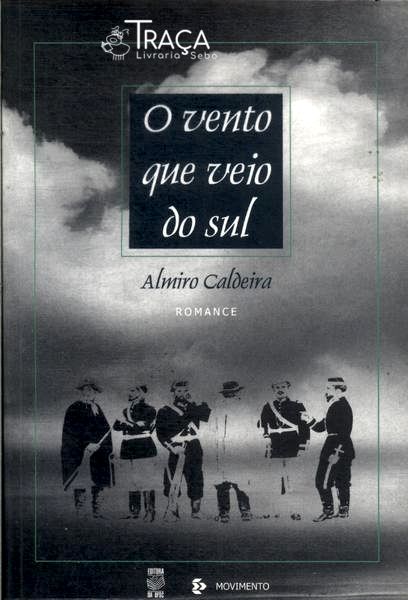 O Vento Que Veio do Sul