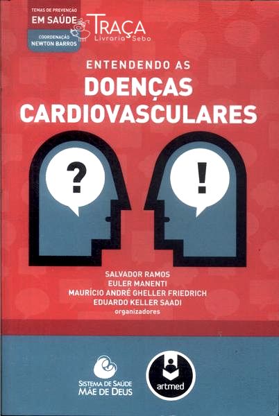 Entendendo as Doenças Cardiovasculares
