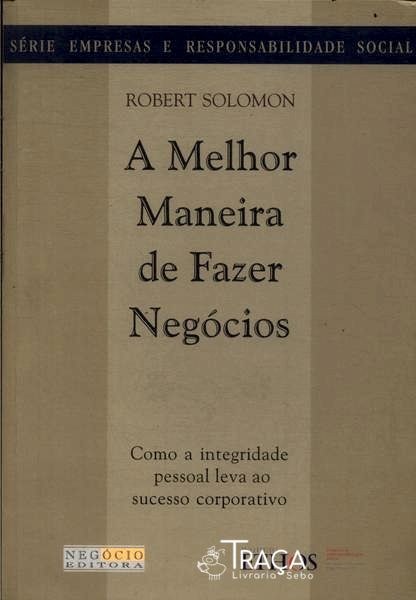A Melhor Maneira de Fazer Negócios