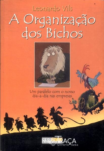 A Organização dos Bichos
