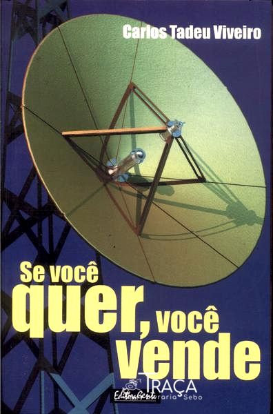 Se Você Quer, Você Vende