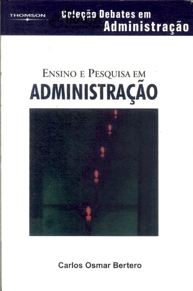 Ensino e Pesquisa em Administração