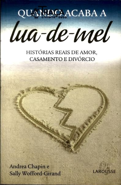 Quando Acaba A Lua-de-mel