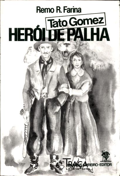 Tato Gomez: Herói De Palha