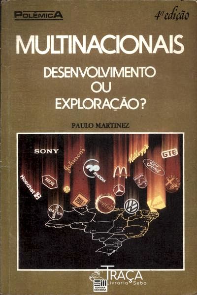 Multinacionais: Desenvolvimento Ou Exploração?