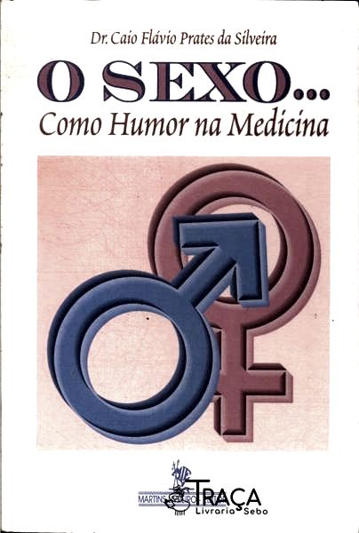O Sexo... Como Humor Na Medicina
