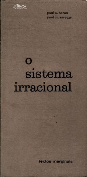 O Sistema Irracional