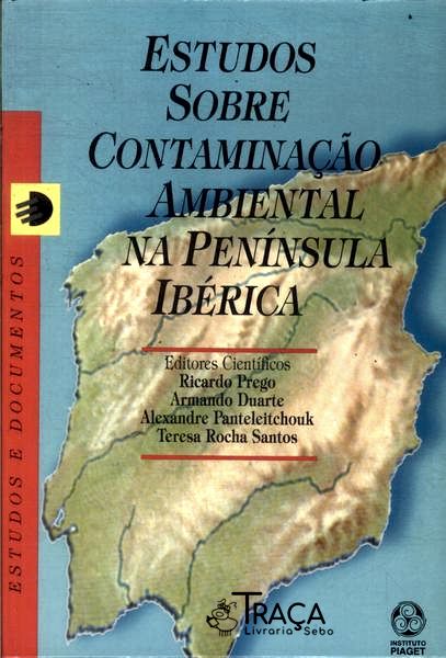 Estudos Sobre Contaminação Ambiental Na Península Ibérica