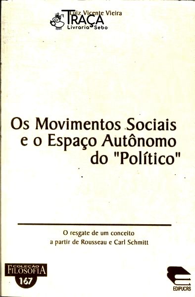 Os Movimentos Sociais e o Espaço Autônomo do Político