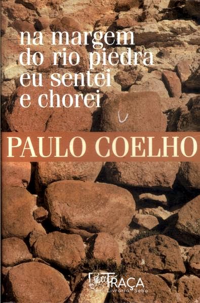 Na Margem Do Rio Piedra Eu Sentei E Chorei