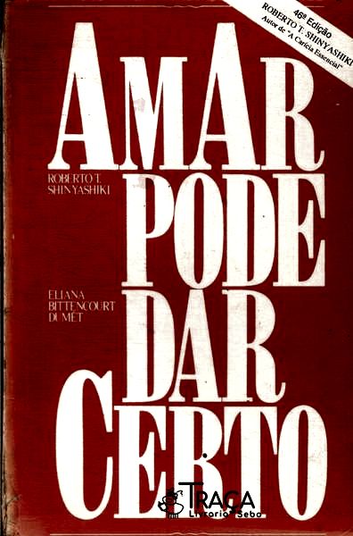 Amar Pode Dar Certo