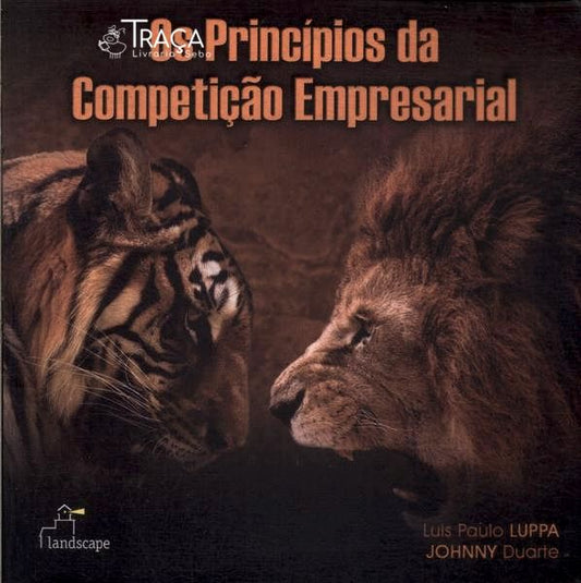 Os Princípios da Competição Empresarial