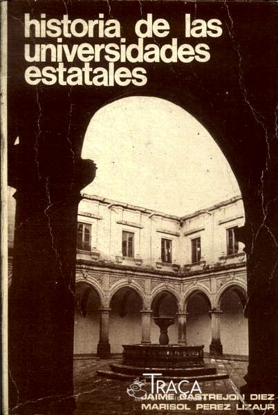 Historia de Las Universidades Estatales Vol 2