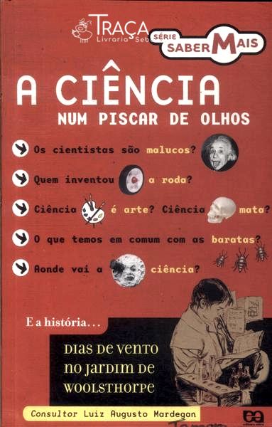 A Ciência Num Piscar de Olhos