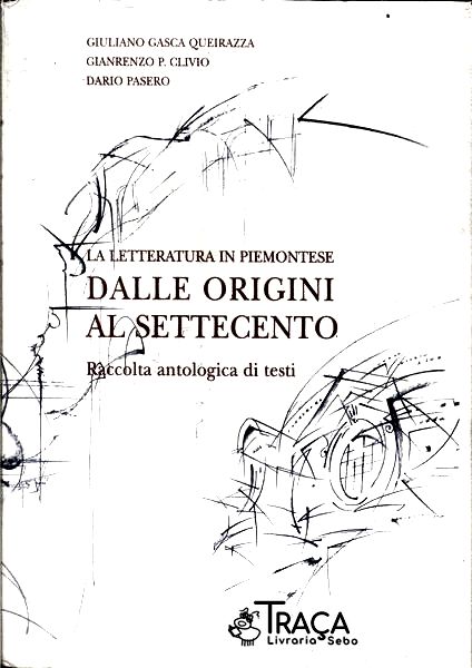 La Letteratura In Piemontese Dalle Origini Al Settecento
