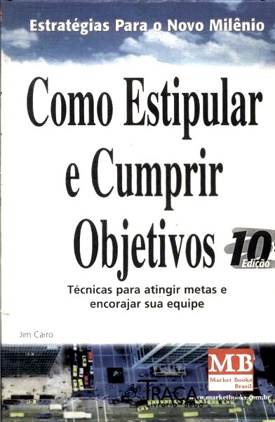 Como Estipular e Cumprir Objetivos