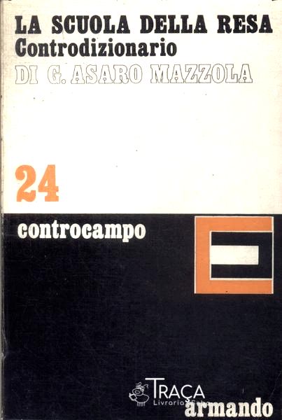 La Scuola Della Resa