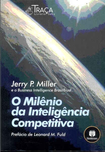 O Milênio da Inteligência Competitiva