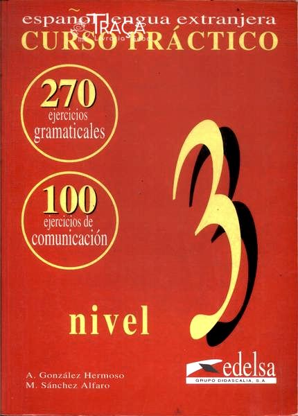 Español Lengua Extranjera Curso Práctico Nivel 3 (1999)