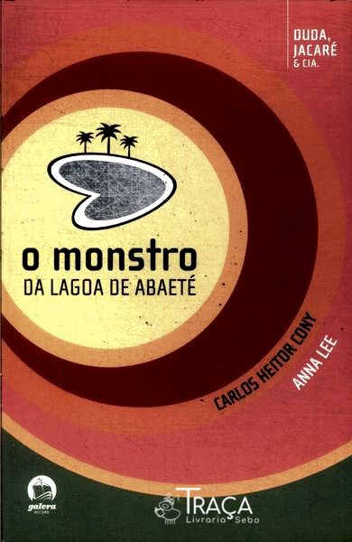 O Monstro Da Lagoa De Abaeté